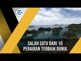 Raja Ampat, Salah Satu Kepulauan yang Menjadi Destinasi Wisata di Papua Barat