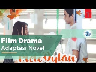 MeloDylan, Film Drama Romansa Remaja