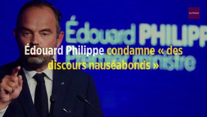Édouard Philippe condamne « des discours nauséabonds »