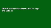 [READ] Clinical Veterinary Advisor: Dogs and Cats, 3e