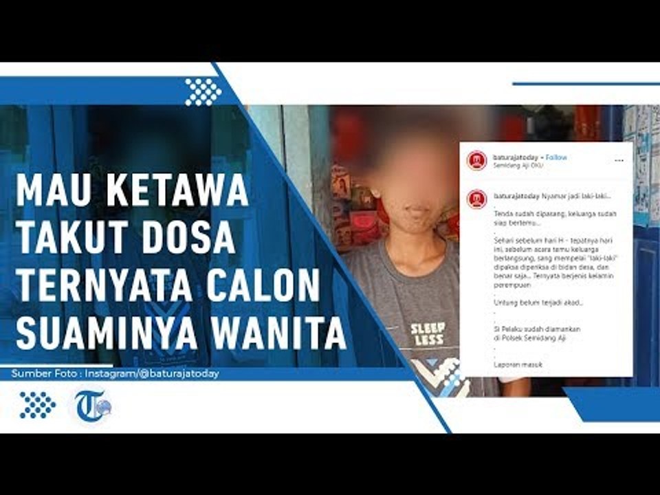 Pernikahan Gadis 15 Tahun Gagal saat Tahu Calon Suaminya Ternyata Wanita, Awalnya Keluarga Curiga