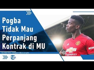 Demi Pergi dari Manchester United, Paul Pogba Siap Tiru Cara Jitu Eden Hazard