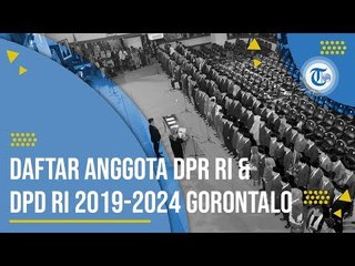 Daftar Anggota DPR & DPD RI  2019-2024 Provinsi Gorontalo