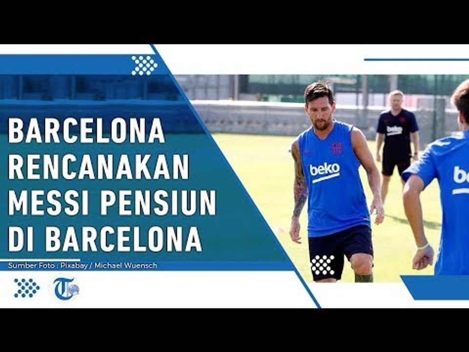 Kontrak Baru Bakal Tahan Messi di Barcelona Sam...