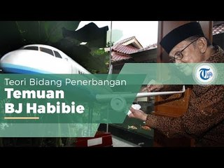 Mengenal Teori Crack, Temuan BJ Habibie di Bidang Penerbangan yang Dipakai di Seluruh Dunia