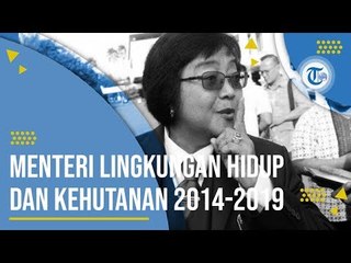 Siti Nurbaya Bakar - Menteri LHK yang berasal dari Partai NasDem