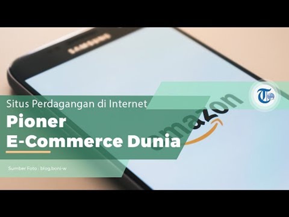 Amazon, Situs E-Commerce Asal Negeri Paman Sam