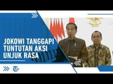 Jokowi Tanggapi Tuntutan Mahasiswa Aksi Unjuk Rasa: Tak Akan Terbitkan Perppu untuk Cabut UU KPK