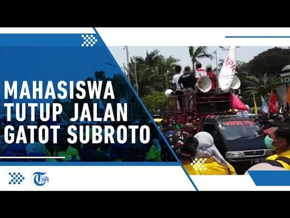 Demo di Depan DPR, Ribuan Mahasiswa Tutup Jalan Gatot Subroto