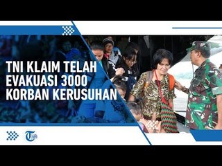 TNI Klaim Evakuasi 3000 Orang Pasca-Insiden Rusuh di Wamena