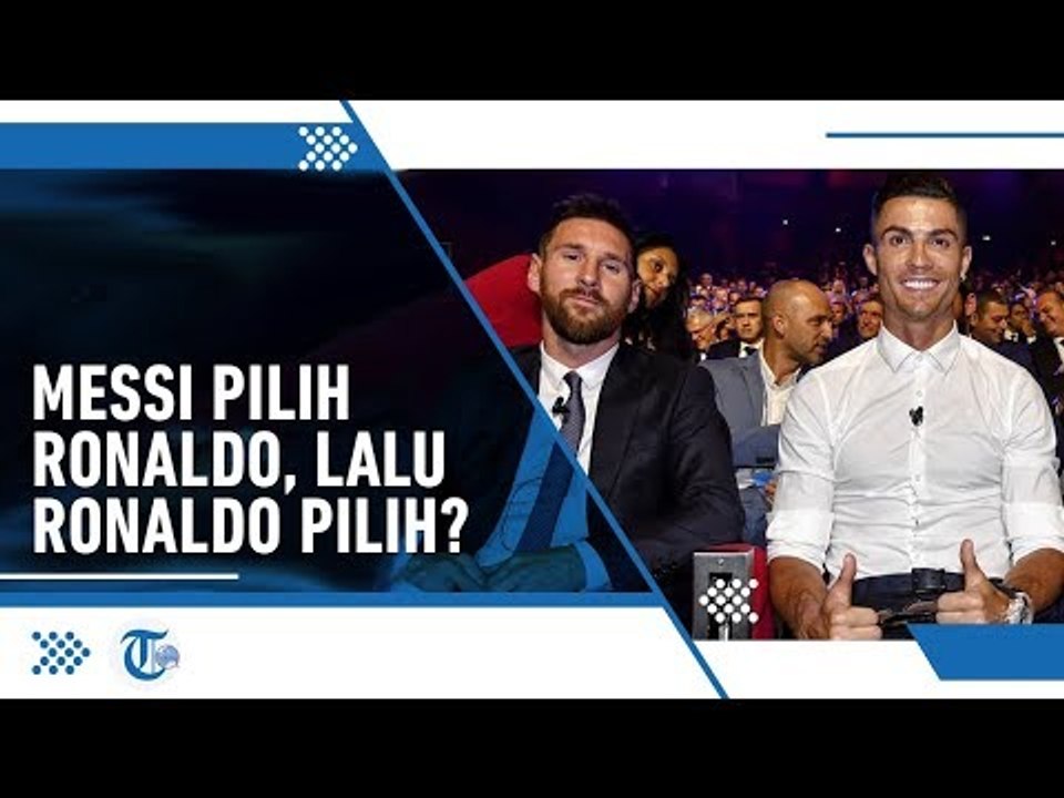 Messi Pilih Ronaldo sebagai Pemain Terbaik Dunia, Bagaimana dengan Ronaldo?