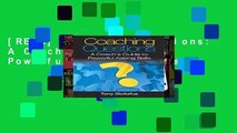 [READ] Coaching Questions: A Coach s Guide to Powerful Asking Skills