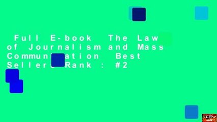 Full E-book  The Law of Journalism and Mass Communication  Best Sellers Rank : #2