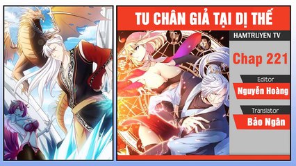 Tu Chân Giả Tại Dị Thế Chap 221-222