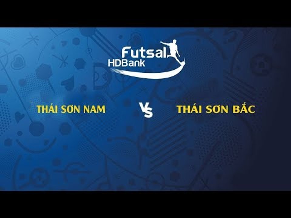 TRỰC TIẾP | THÁI SƠN NAM -  THÁI SƠN BẮC | VCK FUTSAL VĐQG 2019 | NEXT SPORTS