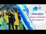 Highlights | Nam Định 1-0 Becamex Bình Dương - 2 thẻ đỏ khép lại trận thủy chiến | NEXT SPORTS