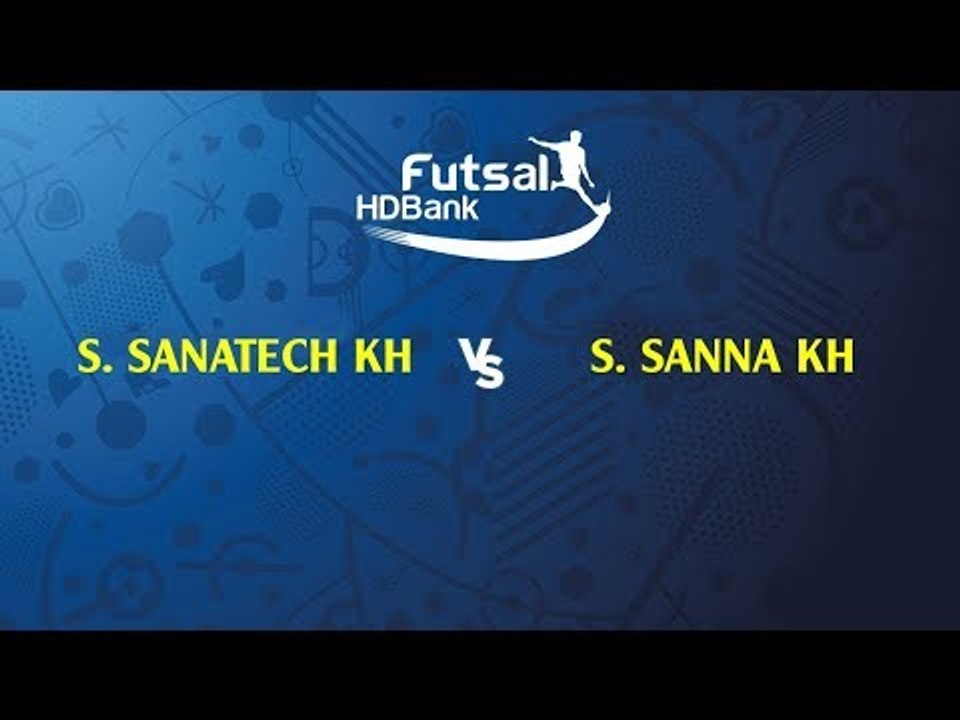 TRỰC TIẾP | S. SANATECH KH - S. SANNA KH | VL G...