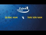 TRỰC TIẾP | THÁI SƠN BẮC VS TÂN HIỆP HƯNG | VL GIẢI VĐQG FUTSAL HD BANK 2019 | NEXT SPORTS