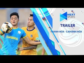 Trailer | Thanh Hóa vs Sanna Khánh Hòa BVN | Cuộc chiến top cuối | NEXT SPORTS