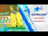 Trần Thanh Sơn (HAGL) từ cậu bé gầy gò đến lần thứ 2 khoác áo U23 Việt Nam| NEXT SPORTS