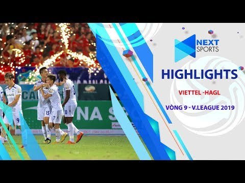 Quật ngã chủ nhà Viettel, HAGL tiếp đà thăng hoa dưới thời HLV Lee Tae Hoon | Vòng 9 V.League 2019