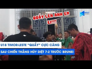 U18 Timor-Leste "quẩy" cực căng sau chiến thắng hủy diệt 7-2 trước Brunei | NEXT SPORTS