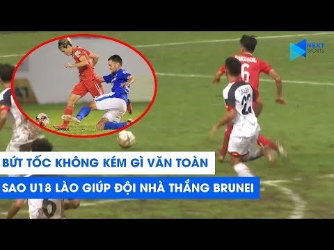 Bứt tốc như Văn Toàn, sao U18 Lào giúp đội nhà giành 3 điểm trước U18 Brunei | NEXT SPORTS
