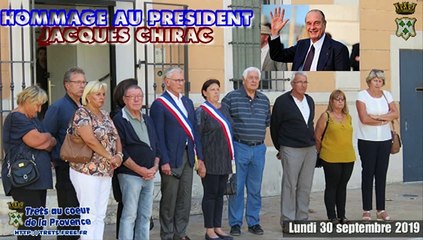Hommage à JACQUES CHIRAC a TRETS 30SEPT2019