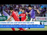 Nhìn lại những trận đấu Cúp nghẹt thở giữa Hà Nội FC và Becamex Bình Dương | NEXT SPORTS