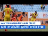 Đặng Anh Tuấn cứ đá thế này, Xuân Trường, Tuấn Anh cẩn thận mất suất ở ĐTVN | NEXT SPORTS