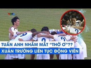Phát hiện điều kỳ lạ giữa Tuấn Anh và Xuân Trường làm trước mỗi trận đấu | NEXT SPORTS