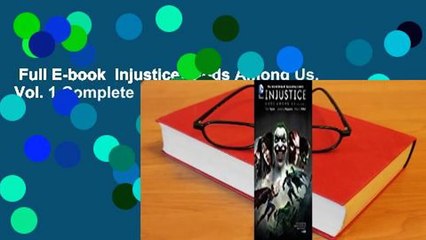 Full E-book  Injustice: Gods Among Us, Vol. 1 Complete