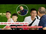 Trai trẻ Nam Định ngại ngùng lần đầu bắt tay HLV Park Hang Seo khi tập trung U22 Việt Nam