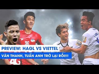 Hoàng Anh Gia Lai vs Viettel: Văn Toàn ơi, Quế Ngọc Hải đến đây! | NEXT SPORTS