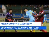 Vòng 19 V.League 2019: Nam Định đại chiến HAGL, Hà Nội FC quyết đấu vì ngôi đầu | NEXT SPORTS