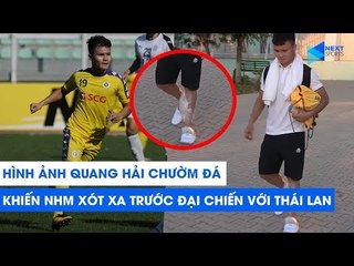 XÚC ĐỘNG: Quang Hải chườm đá khiến NHM xót xa trước đại chiến với Thái Lan | NEXT SPORTS
