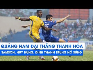 Rimario "vả" đối thủ, Thanh Hóa bị 'đánh' tơi tả trước Quảng Nam | NEXT SPORTS