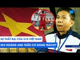 Thất bại của U18 Việt Nam: HLV Hoàng Anh Tuấn có đáng trách? | NEXT SPORTS
