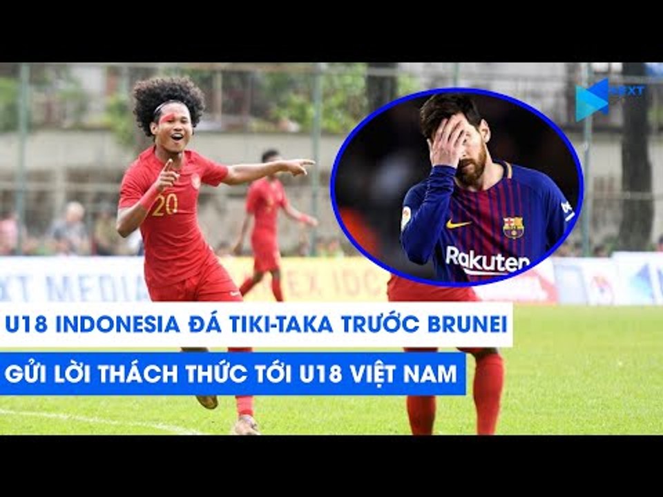 Indonesia trình diễn tiki-taka trước Brunei, gử...