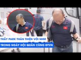 Thầy Park thân thiện với NHM trong ngày ĐTVN hội quân, trước đại chiến với ĐT Thái Lan | NEXT SPORTS