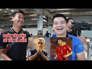 "Chanathip sẽ tấn công vào vị trí của Đoàn Văn Hậu, Việt Nam sẽ gặp khó khăn" - PV Thái Lan