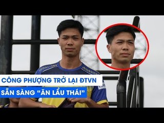TRỰC TIẾP: CÔNG PHƯỢNG CÓ MẶT Ở THÁI LAN, CÙNG ĐTVN TẬP LUYỆN | NEXT SPORTS