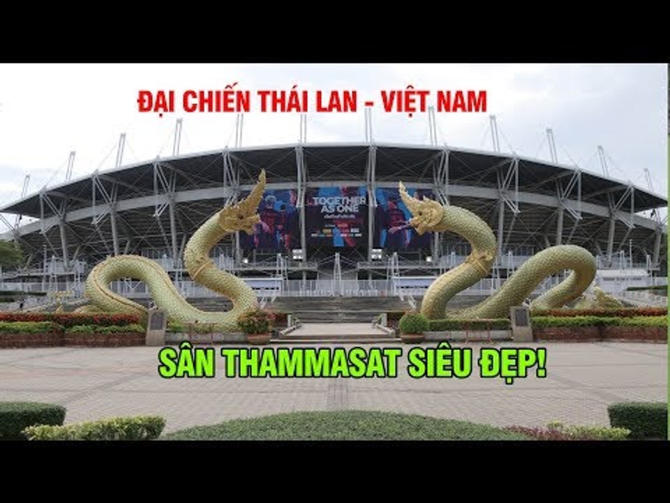 Sân vận động Thammasat trang hoàng chờ đón đại chiến Thái Lan và Việt Nam | NEXT SPORTS