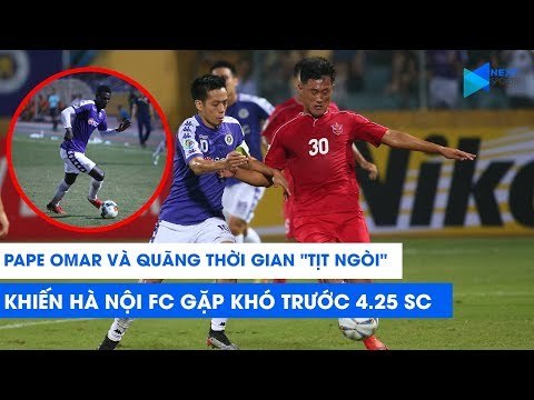 4.25 SC - Hà Nội FC | Pape Omar tịt ngòi , Văn Quyết - Quang Hải lại gánh team? | AFC Cup 2019