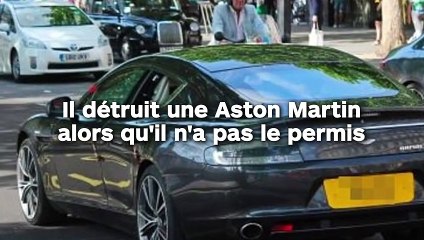 Il détruit une Aston Martin  alors qu'il n'a pas le permis !