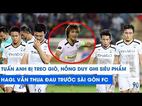 Highlights | Sài Gòn - HAGL | Tuấn Anh nghỉ thi đấu, Hồng Duy ghi siêu phẩm, HAGL vẫn thất bại