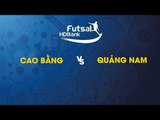 Trực tiếp | Cao Bằng - Quảng Nam | Futsal HDBank 2019 | NEXT SPORTS