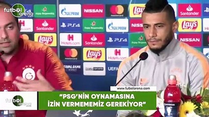 Belhanda: "PSG'nin oynamasına izin vermememiz gerekiyor"
