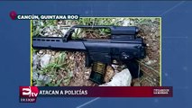 Ofrecen 1 mdp por responsables de ataque contra policías en Cancún