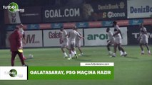 Galatasaray, PSG maçına hazır